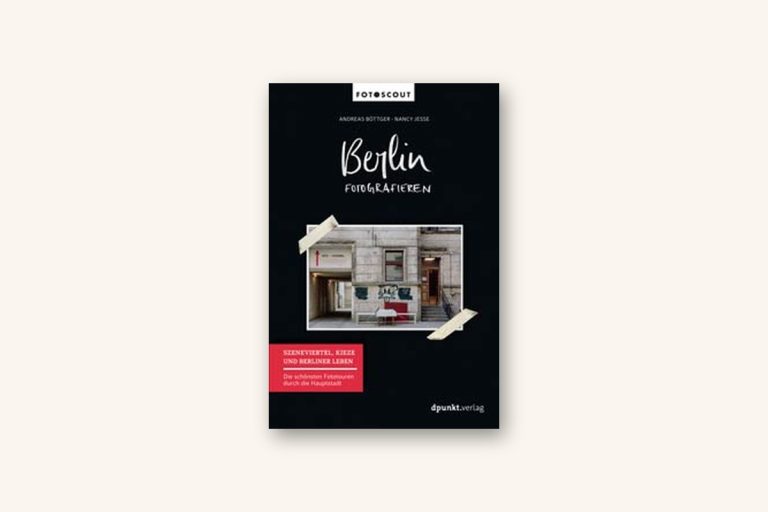 Berlin fotografieren – Szeneviertel, Kieze und Berliner Leben vor hellem Hintergrund