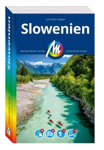 Buchcover des Reiseführers Slowenien von Lore Marr-Bieger, Michael Müller Verlag